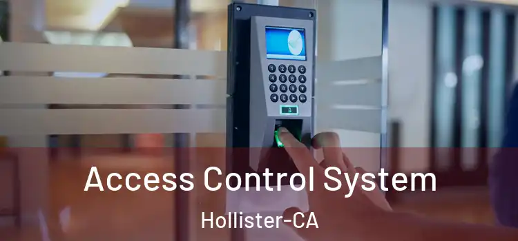 Access Control System Hollister-CA