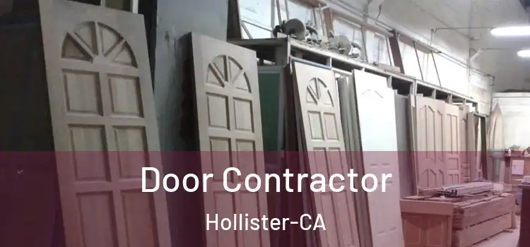  Door Contractor Hollister-CA
