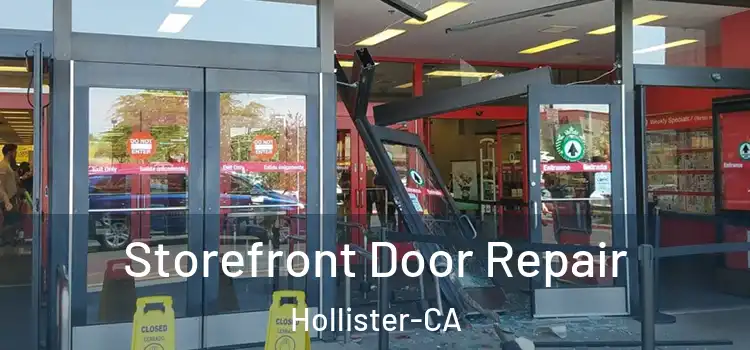 Storefront Door Repair Hollister-CA